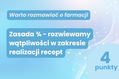 Zasada 3/4 – rozwiewamy wątpliwości w zakresie realizacji recept